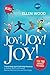 Joy! Joy! Joy!: 7 Mind Body Spirit Self-Help Practices to Relieve Stress and Anxiety, Reverse Memory by Ellen Wood