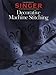 Decorative Machine Stitching (Singer Sewing Reference Library)