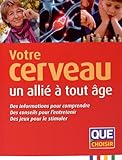 Votre cerveau, un allié à tout âge by 