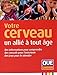 Votre cerveau, un allié à tout âge by 