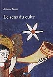 Image de Le sens du culte