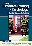 Your Graduate Training in Psychology: Effective Strategies for Success