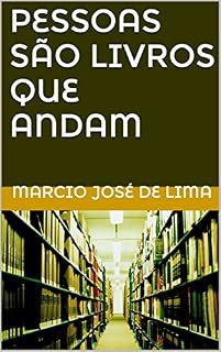 Livro PESSOAS SÃO LIVROS QUE ANDAM
