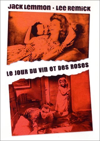 Le Jour Du Vin Et Des Roses