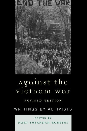Against the Vietnam War: Writings by Activists