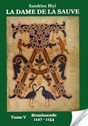 Brunissende, 1127-1154