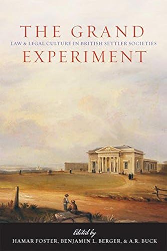 Download The Grand Experiment: Law and Legal Culture in British Settler Societies PDF