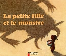 La  petite fille et le monstre