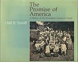The Promise of America : A History of the Norwegian-American People, Lovoll, Odd Sverre, 0816613346