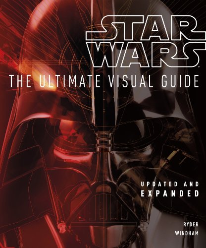 Star Wars: The Ultimate Visual Guide: Updated and Expanded