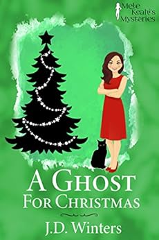 A Ghost for Christmas (Mele Keahi's Mysteries Book 1) by [Winters, J. D.]