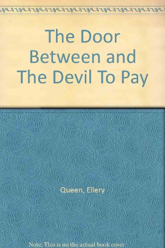 The Door Between and The Devil to Pay