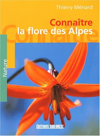 connaître la flore des Alpes by (Paperback)