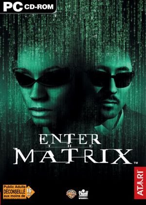 Enter The Matrix (Nouvelle Édition)