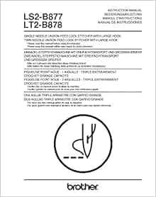 Brother LS2-B877 LT2-B878 Sewing Machine Owners