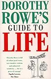 Dorothy Rowe's Guide to Life