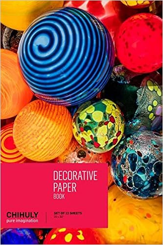 Decorative Paper Book 2nd Edition Dale Chihuly 9781576840634