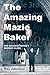 The Amazing Mazie Baker: The Story of a Squamish Nation's Warrior Elder by 