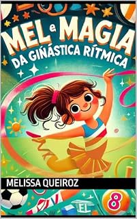 Livro Mel e a Magia da Ginástica Rítmica