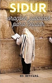 Sidur: orações judaicas para o dia a dia com celular