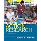 Short Guide to Action Research, A