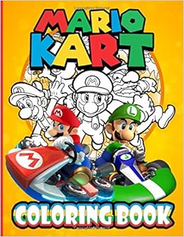 Mario Kart Coloring Book Excellent Mario Kart Coloring Books For Adult And Kid On The Go Book Amazon De Sharp Teddie Fremdsprachige Bucher