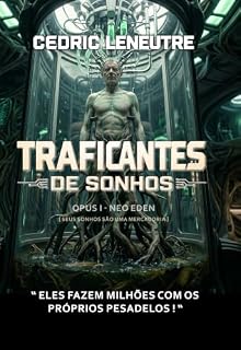 Livro TRAFICANTES DE SONHOS: SEUS SONHOS SÃO UMA MERCADORIA