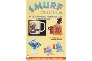Smurf Collectibles: A Handbook & Price Guide