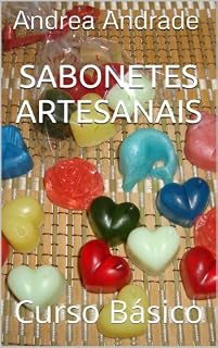 Livro Sabonetes Artesanais: Curso Básico