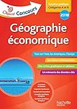 Objectif Concours Géographie Économique Cat A et B 2018 (French Edition) by 