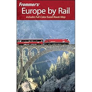 Frommer's Europe by Rail (Frommer's Complete Guides)