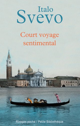 Court voyage sentimental: et autres textes