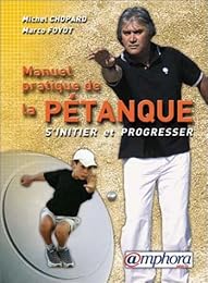 Manuel pratique de la pétanque