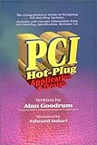 PCI HotPlug Application and Design by Alan Goodrum