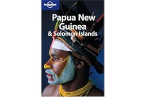 Lonely Planet Papua New Guinea & Solomon Islands 7th Ed.: 7th Edition