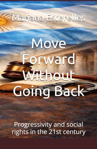 Move Forward Without Going Back: Progressivity and social rights in the 21st century