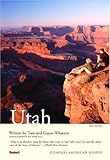 Compass American Guides: Utah, 6th Edition (Full-color Travel Guide) by 