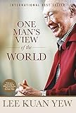 Lee Kuan Yew: One Man’s View of the World (Paperback edition)