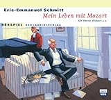Mein Leben mit Mozart von Eric-Emanuel Schmitt