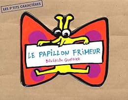 Le  papillon frimeur