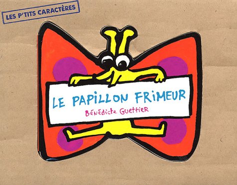 Le  papillon frimeur
