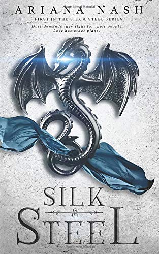 Silk & Steel: Silk & Steel #1 (Silk and Steel)