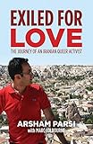 Exiled for Love: The Journey of an Iranian Queer Activist by 