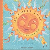 Autour du soleil, 30 contes pour mieux rêver