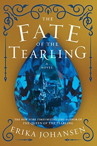 The Fate of the Tearling: A Novel (Queen of the Tearling, The)