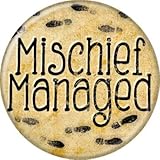 Harry Potter - Mischief Managed - Pinback Button 1.25