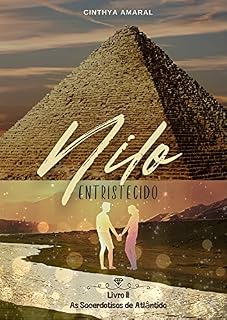 Livro Nilo Entristecido (As Sacerdotisas de Atlântida)