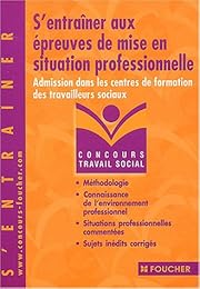 S'entraîner aux épreuves de mise en situation professionnelle