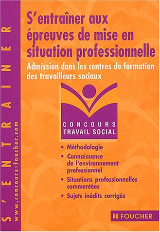 S'entraîner aux épreuves de mise en situation professionnelle