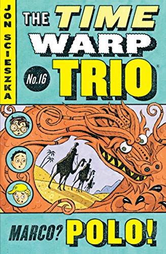 Marco? Polo! #16 (Time Warp Trio) - //medicalbooks.filipinodoctors.org